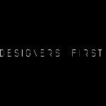 Designers First